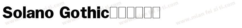 Solano Gothic字体转换